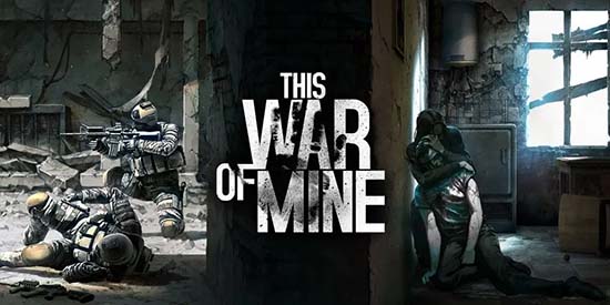 这是我的战争|官方中文|最新升补|本体+1.0.4升补|NSZ|原版|This War of Mine Complete Edition