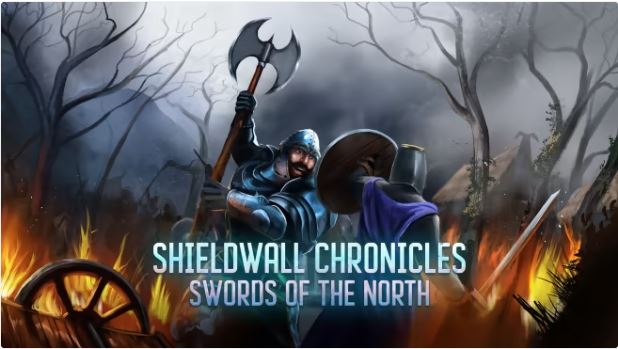 【XCI】盾墙编年史：北境之剑 Shieldwall Chronicles Swords of the North  英文版（16.0.0系统可运行）