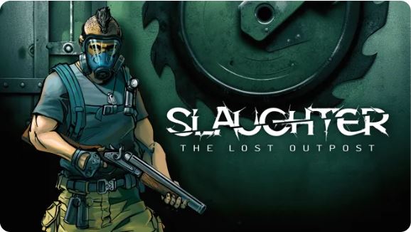 屠杀 失守的前哨站  Slaughter The Lost Outpost|汉化中文+1.31|NSZ