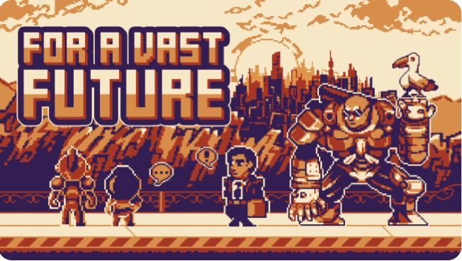 为了广阔的未来 For a Vast Future|官方中文|本体+1.0.2升补+6DLC|NSZ|原版|