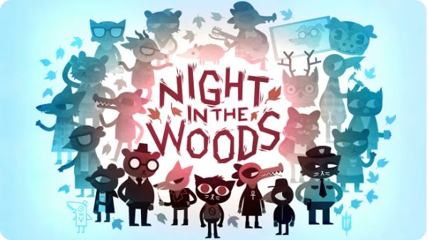 林中之夜(Night in the Woods)+1.0.2升补