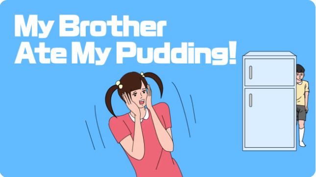 我的兄弟吃了我的布丁 My Brother Ate My Pudding！|官方中文|本体+1.0.1升补|NSP|原版|