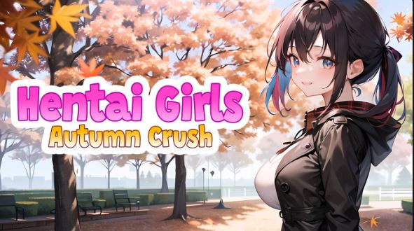 动漫女孩 秋日迷恋 Hentai Girls: Autumn Crush|官方中文|NSP|原版|